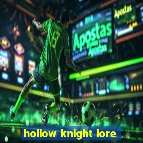 hollow knight lore